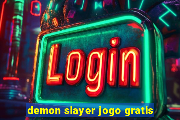 demon slayer jogo gratis